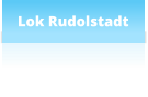 Lok Rudolstadt